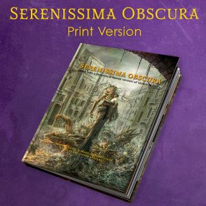 Serenissima Obscura Print